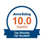 Avvo Rating | 10.0 Superb | Top Attorney Car Accident